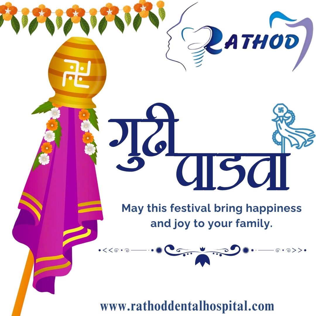  Happy Gudi Padwa from Rathod Dental Hospital! 